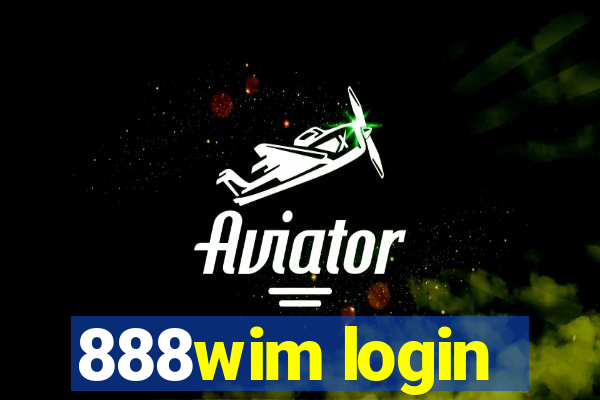 888wim login